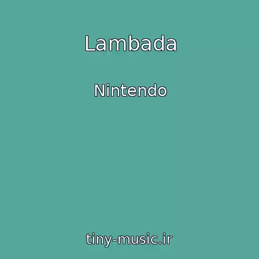 کاور آهنگ Lambada از Nintendo