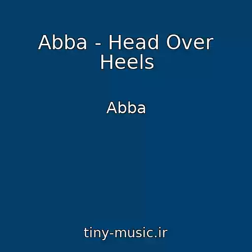 کاور آهنگ Abba - Head Over Heels از Abba