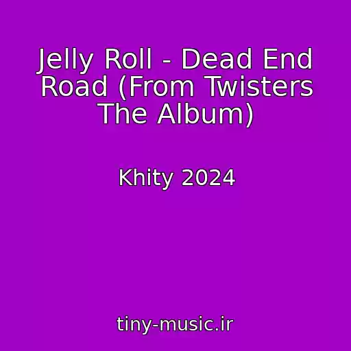 کاور آهنگ Jelly Roll - Dead End Road (From Twisters The Album) از Khity 2024