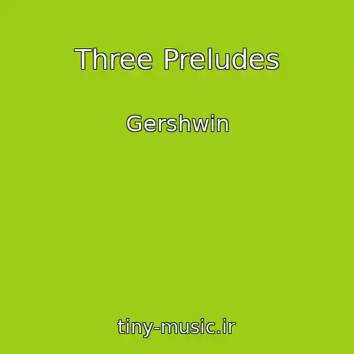 کاور آهنگ Three Preludes از Gershwin