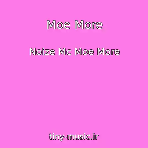 کاور آهنگ Moe More از Noize Mc Moe More