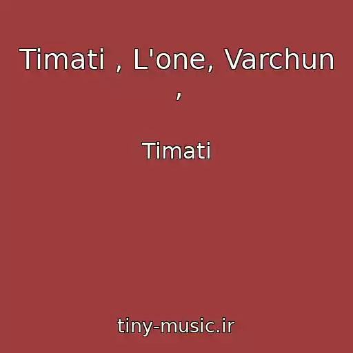 کاور آهنگ Timati , L'one, Varchun , از Timati