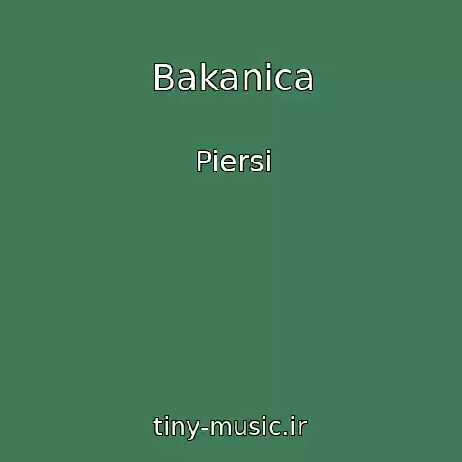 کاور آهنگ Bakanica از Piersi