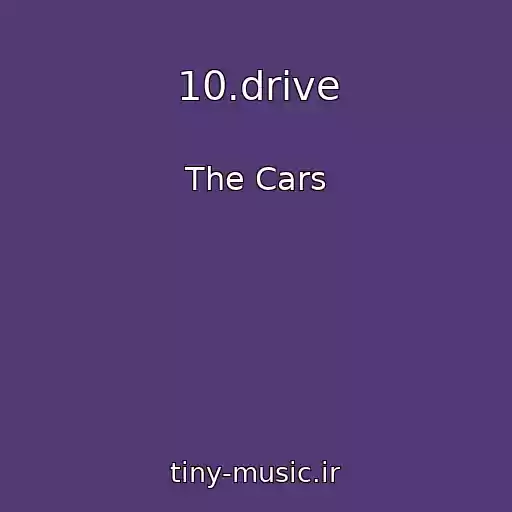کاور آهنگ 10.drive از The Cars