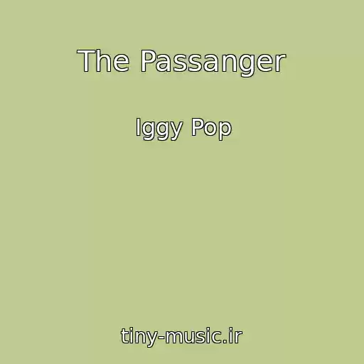 کاور آهنگ The Passanger از Iggy Pop