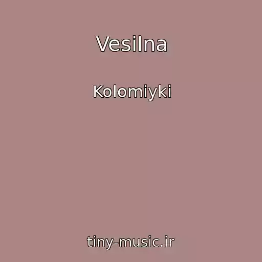 کاور آهنگ Vesilna از Kolomiyki