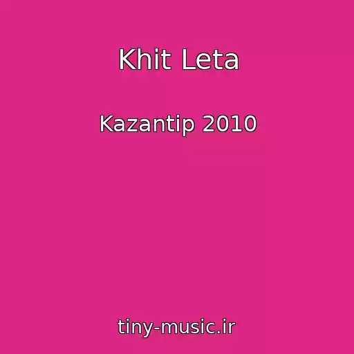 کاور آهنگ Khit Leta از Kazantip 2010