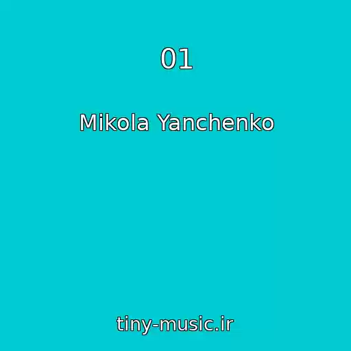 کاور آهنگ 01 از Mikola Yanchenko