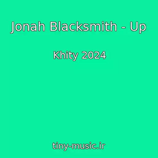 کاور آهنگ Jonah Blacksmith - Up از Khity 2024