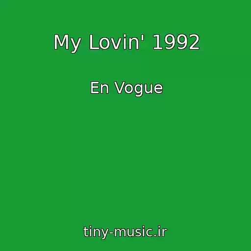 کاور آهنگ My Lovin' 1992 از En Vogue