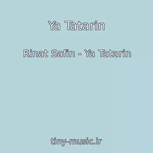 کاور آهنگ Ya Tatarin از Rinat Safin - Ya Tatarin