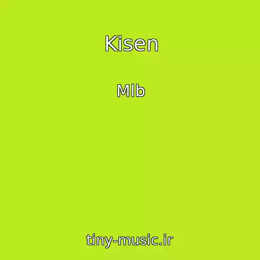 کاور آهنگ Kisen از Mlb