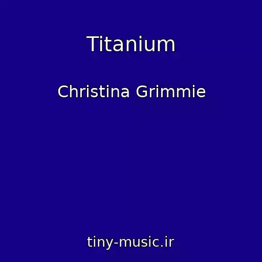 کاور آهنگ Titanium از Christina Grimmie
