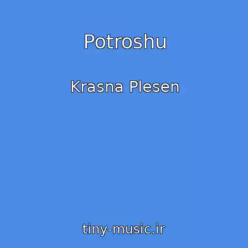کاور آهنگ Potroshu از Krasna Plesen