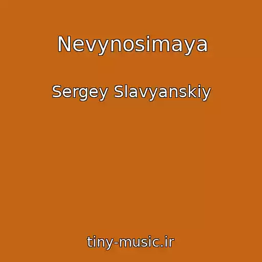 کاور آهنگ Nevynosimaya از Sergey Slavyanskiy