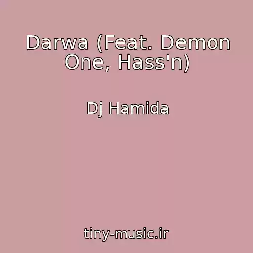 کاور آهنگ Darwa (Feat. Demon One, Hass'n) از Dj Hamida