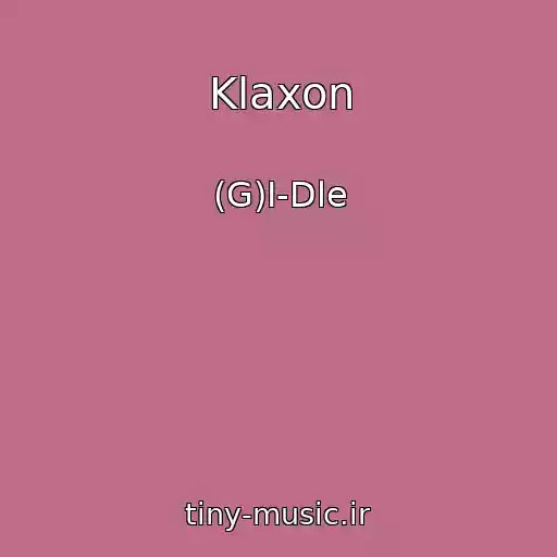 کاور آهنگ Klaxon از (G)I-Dle