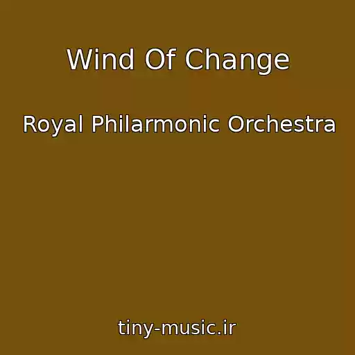 کاور آهنگ Wind Of Change از Royal Philarmonic Orchestra