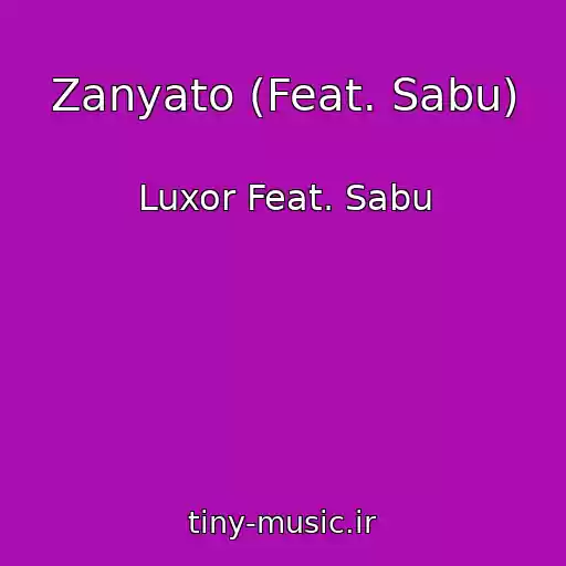 کاور آهنگ Zanyato (Feat. Sabu) از Luxor Feat. Sabu