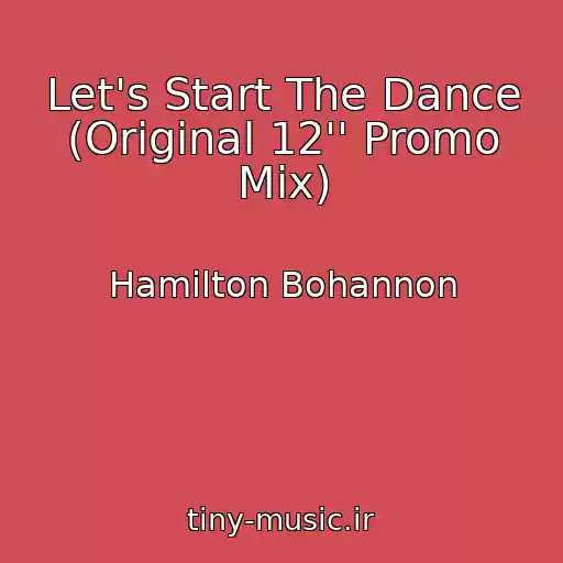 کاور آهنگ Let's Start The Dance (Original 12'' Promo Mix) از Hamilton Bohannon