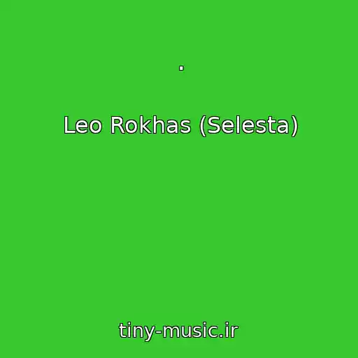 کاور آهنگ . از Leo Rokhas (Selesta)