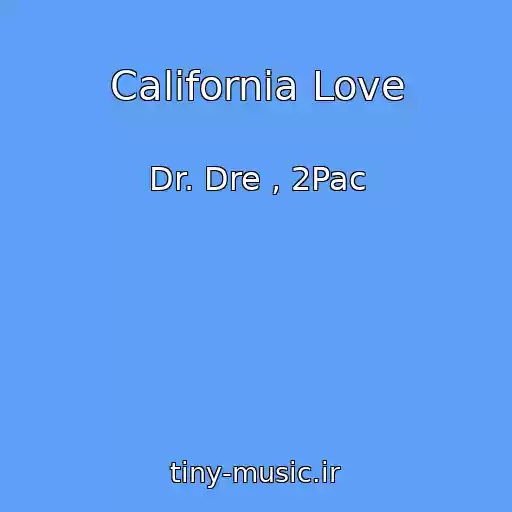 کاور آهنگ California Love از Dr. Dre , 2Pac