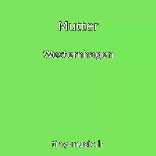 کاور آهنگ Mutter از Westernhagen