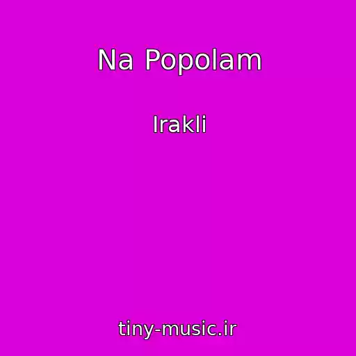 کاور آهنگ Na Popolam از Irakli
