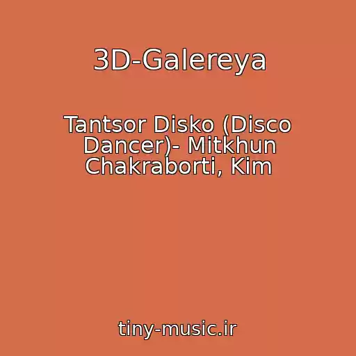 کاور آهنگ 3D-Galereya از Tantsor Disko (Disco Dancer)- Mitkhun Chakraborti, Kim