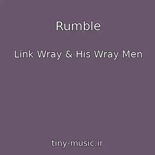 کاور آهنگ Rumble از Link Wray & His Wray Men