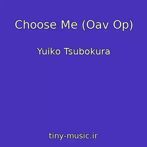 کاور آهنگ Choose Me (Oav Op) از Yuiko Tsubokura