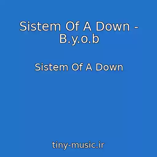 کاور آهنگ Sistem Of A Down - B.y.o.b از Sistem Of A Down