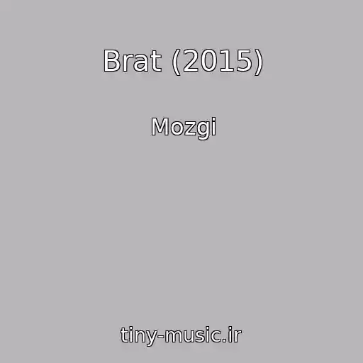 کاور آهنگ Brat (2015) از Mozgi
