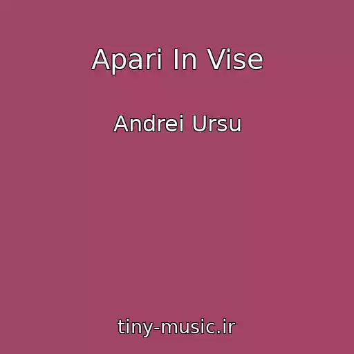 کاور آهنگ Apari In Vise از Andrei Ursu