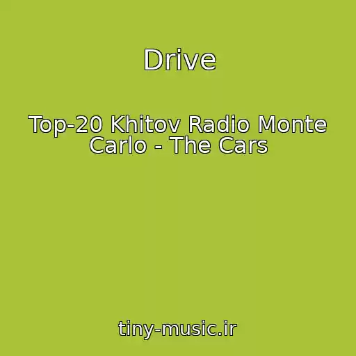 کاور آهنگ Drive از Top-20 Khitov Radio Monte Carlo - The Cars