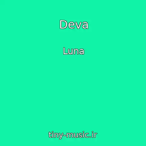 کاور آهنگ Deva از Luna