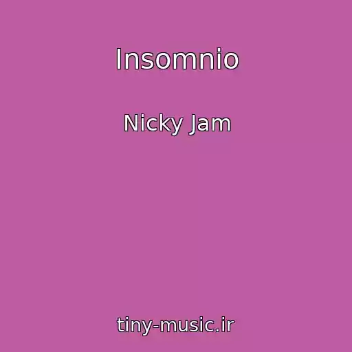 کاور آهنگ Insomnio از Nicky Jam