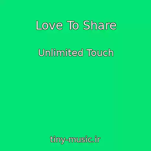 کاور آهنگ Love To Share از Unlimited Touch
