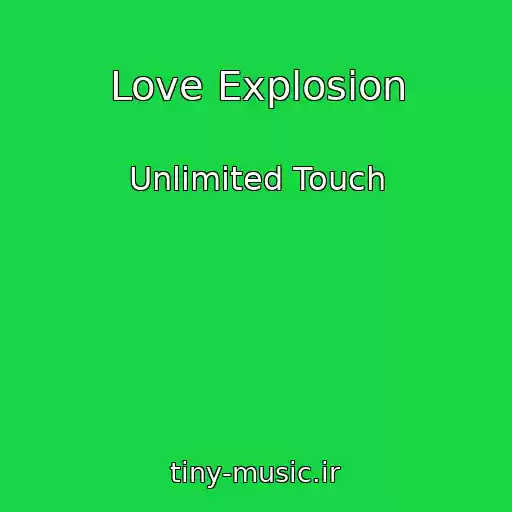کاور آهنگ Love Explosion از Unlimited Touch