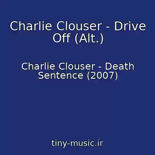 کاور آهنگ Charlie Clouser - Drive Off (Alt.) از Charlie Clouser - Death Sentence (2007)