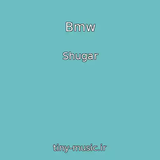 کاور آهنگ Bmw از Shugar