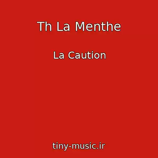کاور آهنگ Th La Menthe از La Caution