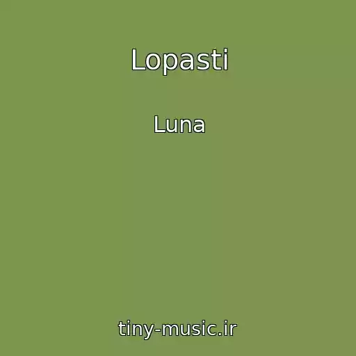 کاور آهنگ Lopasti از Luna