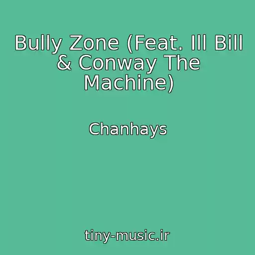 کاور آهنگ Bully Zone (Feat. Ill Bill & Conway The Machine) از Chanhays
