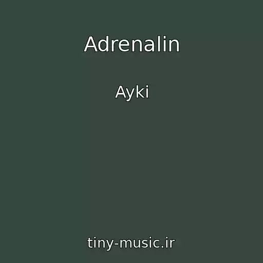 کاور آهنگ Adrenalin از Ayki