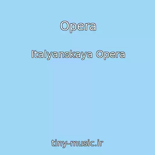 کاور آهنگ Opera از Italyanskaya Opera