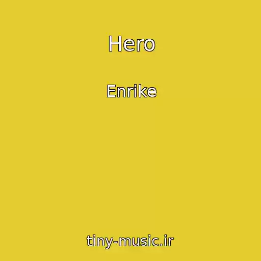 کاور آهنگ Hero از Enrike