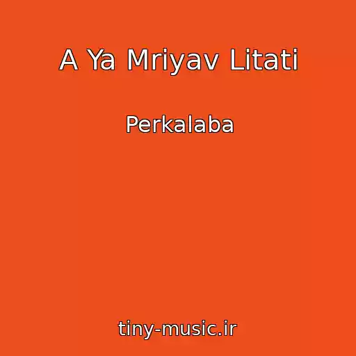 کاور آهنگ A Ya Mrіyav Lіtati از Perkalaba