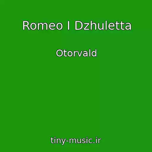 کاور آهنگ Romeo I Dzhuletta از Otorvald