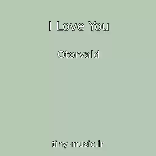کاور آهنگ I Love You از Otorvald